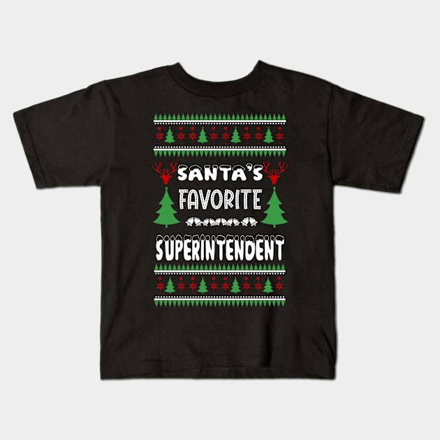 Santa's Favorite Superintendent - christmas gift for superintendent Kids T-Shirt by Designerabhijit